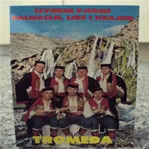 Grupa "Tromeđa" - Izvorne Pjesme Dalmacije, Like i Krajine FLAC