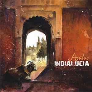 Indialucía - Acatao FLAC