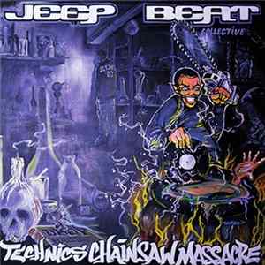 Jeep Beat Collective - Technics Chainsaw Massacre FLAC
