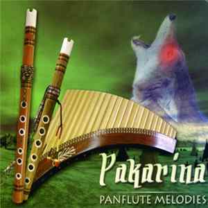 Pakarina - Panflute Melodies FLAC