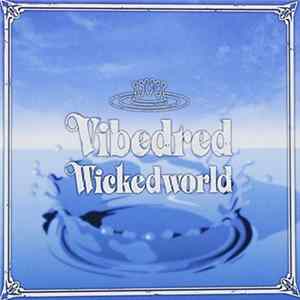 Vibedred - Wicked World FLAC