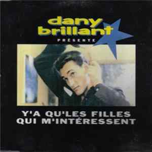 Dany Brillant - Y'a Qu'les Filles Qui M'intéressent FLAC