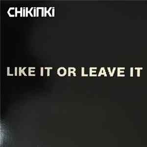 Chikinki - Like It Or Leave It FLAC