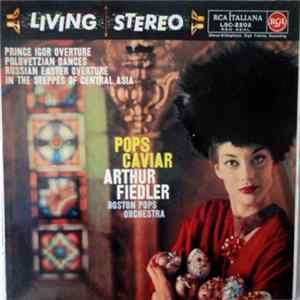 Arthur Fiedler / Boston Pops Orchestra - Pops Caviar FLAC