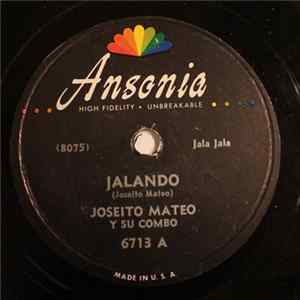 Joseito Mateo Y Su Combo - Jalando / Boogaloo Para Ti FLAC