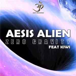 Aesis Alien - Zero Gravity FLAC