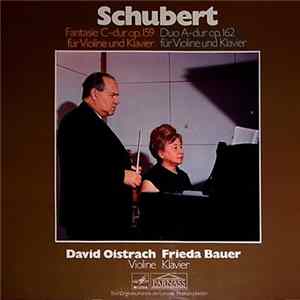 Franz Schubert - David Oistrach - Frida Bauer - Fantasie Und Duo FLAC