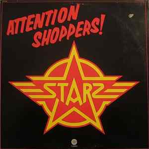 Starz - Attention Shoppers! FLAC
