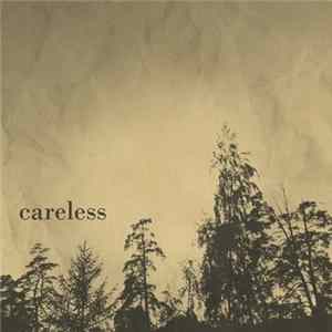 Careless - Careless FLAC