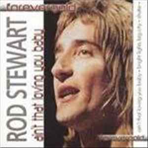 Rod Stewart - Ain't That Loving You Baby FLAC
