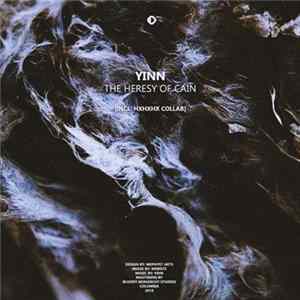 Yinn - The Heresy Of Cain FLAC