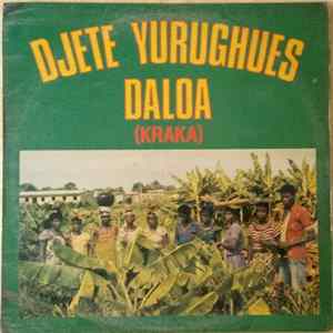 Djete Yurughues Daloa - Kraka FLAC