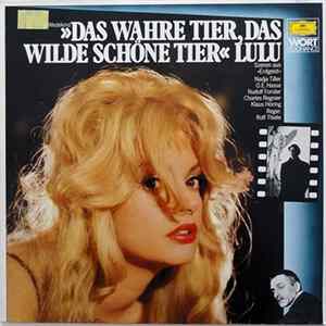 Frank Wedekind - Lulu (Das Wahre Tier, Das Wilde Schöne Tier, Szenen Aus Erdgeist) FLAC