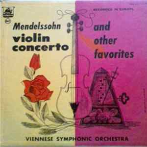 Mendelssohn, The Viennese Symphonic Orchestra - Violin Concerto And Other Favorites FLAC