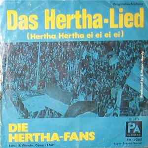 Die Hertha-Fans - Das Hertha-Lied / Hallo Frau Wirtin Noch Ein Bier FLAC