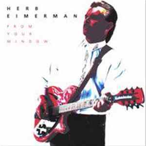 Herb Eimerman - From Your Window FLAC