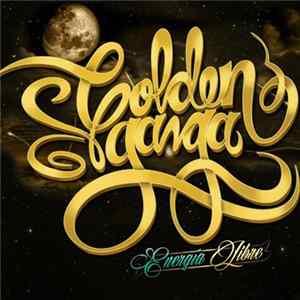 Golden Ganga - Energìa Libre FLAC