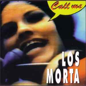 Los Morta - Call Me FLAC