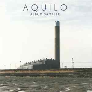 Aquilo - Album Sampler FLAC