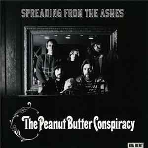 The Peanut Butter Conspiracy - Spreading From The Ashes FLAC