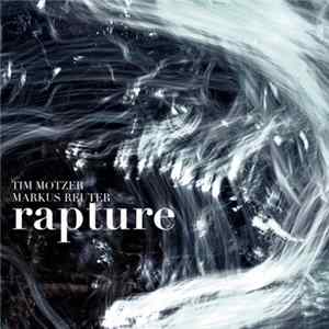 Markus Reuter, Tim Motzer - Rapture FLAC