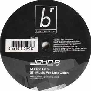 John B - The Gate / Music For Lost Cities FLAC