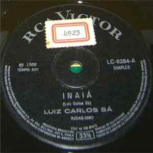 Luiz Carlos Sá - Inaiá / Canto Do Quilombo FLAC