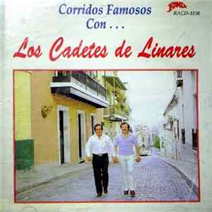 Los Cadetes De Linares - Corridos Famosos FLAC