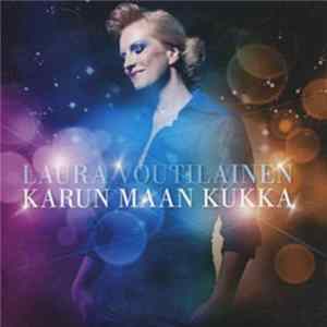 Laura Voutilainen - Karun Maan Kukka FLAC