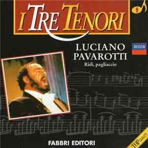 Luciano Pavarotti - Ridi, Pagliaccio FLAC