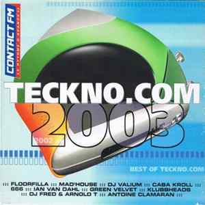 Various - Teckno.com 2003 Best Of Teckno.com FLAC