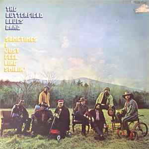 The Butterfield Blues Band - Sometimes I Just Feel Like Smilin' FLAC