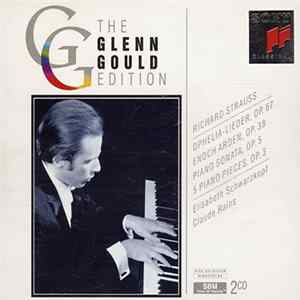 Richard Strauss, Glenn Gould, Elisabeth Schwarzkopf, Claude Rains - Ophelia-Lieder Op. 67; Enoch Arden Op. 38; Piano Sonata Op. 5; 5 Piano Pieces Op. 3 FLAC