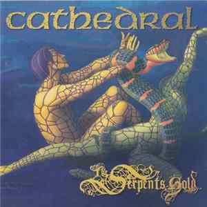 Cathedral - The Serpent's Gold FLAC