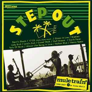 Mule Train - Step Out FLAC