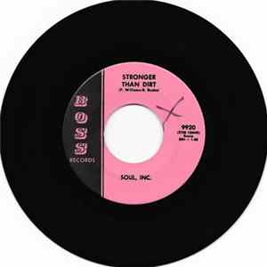 Soul, Inc. - Stronger Than Dirt / 60 Miles High FLAC
