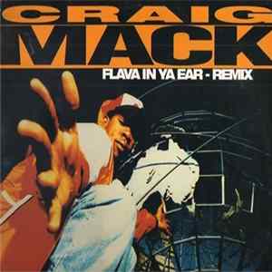 Craig Mack - Flava In Ya Ear (Remix) FLAC