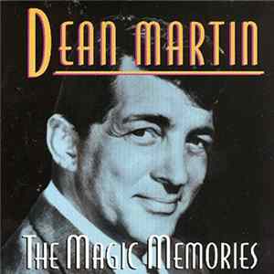 Dean Martin - The Magic Memories FLAC