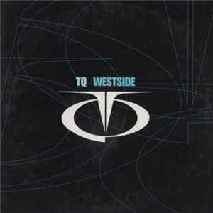 TQ - Westside FLAC