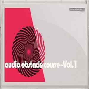 Various - Audio Obstacle Course - Vol. 1 FLAC