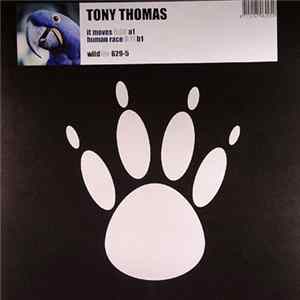Tony Thomas - It Moves / Human Race FLAC