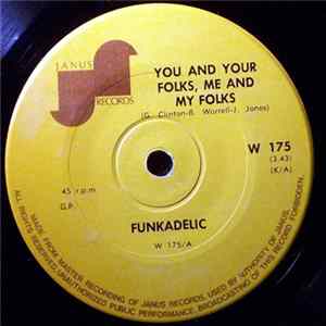 Funkadelic - You And Your Folks Me And My Folks / Funky Dollar Bill FLAC
