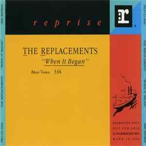 The Replacements - When It Began FLAC