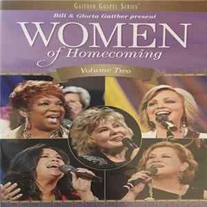 Various - Bill & Gloria Gaither Present Women of Homecoming Volume Two FLAC