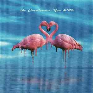 The Cranberries - You & Me FLAC
