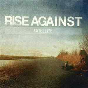 Rise Against - Satellite FLAC