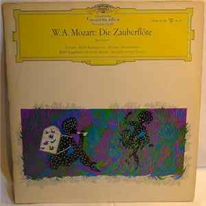 W. A. Mozart, RIAS Kammerchor, Berliner Motettenchor, RIAS Symphonie-Orchester Berlin, Ferenc Fricsay - Die Zauberflöte - Kurzoper FLAC