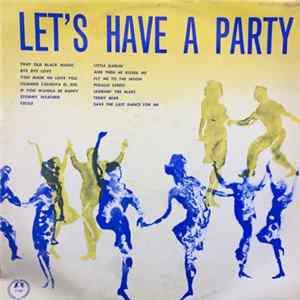 Various - Let's Have A Party FLAC