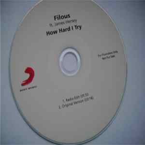 Filous Ft. James Hersey - How Hard I Try FLAC