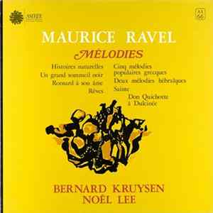 Maurice Ravel - Bernard Kruysen, Noël Lee - Mélodies FLAC